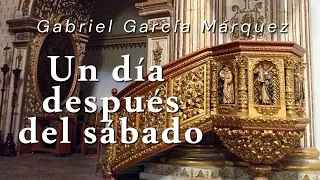 Un día después del sábado de Gabriel García Márquez