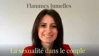 Flamme Jumelle : La sexualité et ses blessures dans le couple sacré