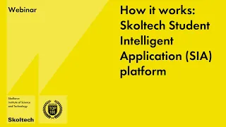Skoltech Student Intelligent Application Platform webinar