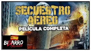 Secuestro Aéreo | Pelicula de Acción | Desastre movie en Español