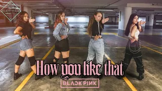 [KPOP IN PUBLIC] BLACKPINK (블랙핑크) - How You Like That | Dance Cover By REVIVAL