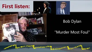 Senior reacts to Bob Dylan "Murder Most Foul" (Episode 252)