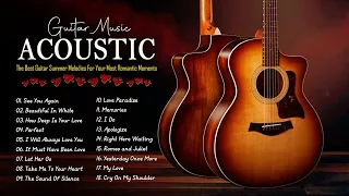 Top Guitar Music Beautiful ❤️ The Best Guitar Summer Melodies For Your Most Romantic Moments