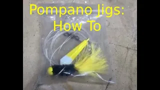 Pompano Jigs; How to Make Teasers, 2 Rigging Methods, w/ Flip-Flop Float Bonus!!