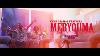 Cheb Djamal ft. Mza _ مريومة ( Clip Officiel )