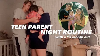 teen parent night routine with a 13 month old
