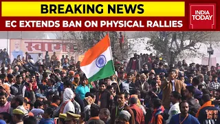 EC Extends Ban On Physical Rallies Till January 22 | State Assembly Election 2022 | Breaking News