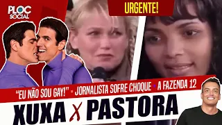 POLÊMICA XUXA X FAMOSA PASTORA • JOJO TODYNHO NA FAZENDA • REYNALDO GIANECCHINI NÃO É GAY E DESABAFO