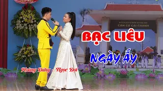 Hoàng Dững - Ngọc Đợi I Tân cổ giao duyên I BẠC LIÊU NGÀY ẤY