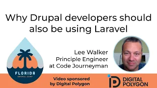 Why Drupal developers should also be using Laravel