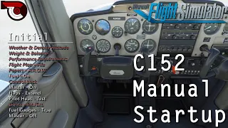 Cessna 152 Manual Startup & Takeoff - Microsoft Flight Simulator