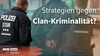 Clan-Kriminalität: NRW arbeitet gegen Straftaten von Banden | WDR aktuell