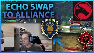 ECHO SWAP TO ALLIANCE NAOWH?!| Daily WoW Highlights #135 |