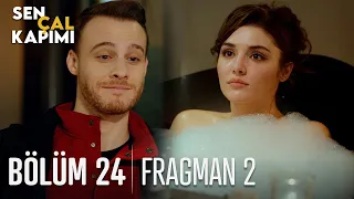 Sen Çal Kapımı 24. Bölüm 2. Fragmanı