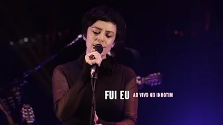 Fernanda Takai -  Fui Eu (Ao Vivo)