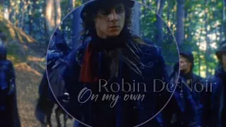Robin De Noir |  ON MY OWN