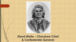 Stand Watie – Cherokee General