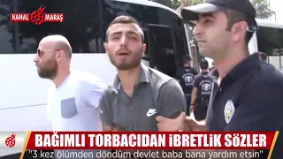 Bağımlı torbacıdan ibretlik sözler