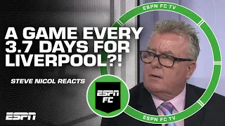 Liverpool could have a game EVERY 3 DAYS?! 😳 'TOO MANY!' - Steve Nicol | ESPN FC