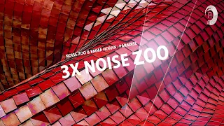 NOISE ZOO X3 [Mini Mix]