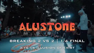 3:16 VS ILLUSION OF EXIST | 1/4 FINAL | ALUSTONE 2020