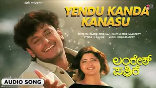 Yendu Kanda Kanasu I Audio Song I Lankesh Patrike I Darshan | Vasundara Das | Babji-Sandeep