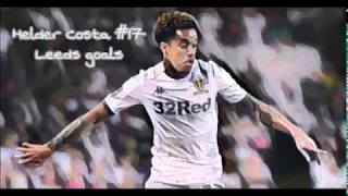 HELDER COSTA LUFC GOALS! El Loco for Leeds