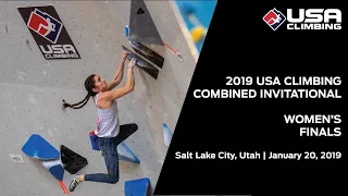 2019 USA Climbing: Combined Invitational | Women's Finals