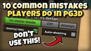 10 Common Mistakes Players Do in PG3D | Pixel Gun 3D