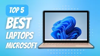 Top 5 Best Microsoft laptops in 2023 💻