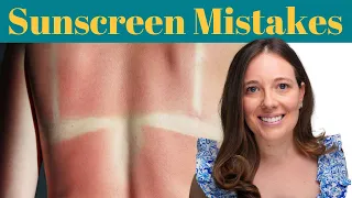 15 Sunscreen Mistakes You're Making | Dermatology Tips