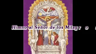 Himno al Señor de los Milagros - cantos católicos - Jhon Plácido Apaza Huancco