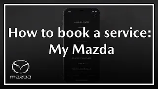 MyMazda | How to book a service