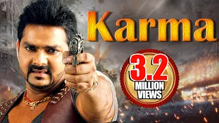 Karma - Pawan Singh Film | कर्मा पवन सिंह | भोजपुरी फिल्म  २०१९