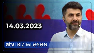 Bizimləsən 14.03.2023 / TAM HİSSƏ