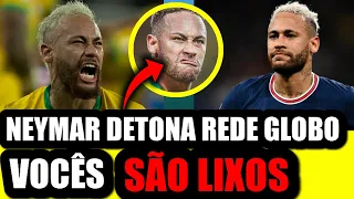 NEYMAR DETONA REDE GLOBO APÓS REPORTAGEM E RASGA O VERBO SEM PEN..