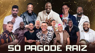 PAGODE RAIZ 💥 TOP SAMBA E PAGODE 💥 Menos É Mais, Xande De Pilares, Sorriso Maroto, Tiee, Belo