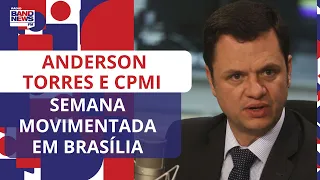 Depoimento de Anderson Torres e CPMI movimentam semana em Brasília