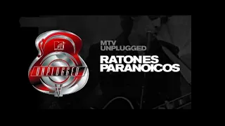 RATONES PARANOICOS - MTV Unplugged