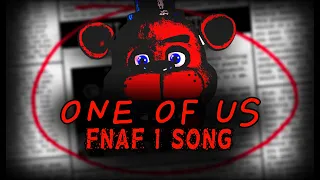 FNAF 1 SONG | "One of Us"
