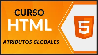 CURSO de HTML5 desde CERO 2021 - #21 - Atributos globales