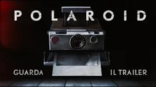 POLAROID Trailer Ufficiale - Dal 6 giugno al cinema