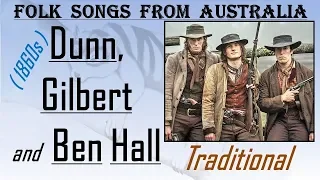 Dunn, Gilbert and Ben Hall (Traditional)
