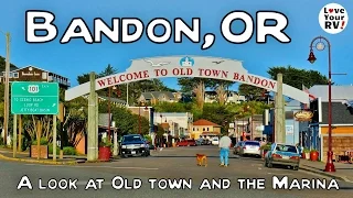 Visit to Bandon Oregon Part 2 - Old Town and Marina