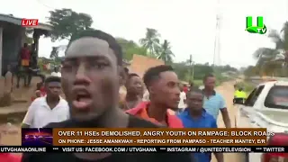 E/R: Over 11 Houses Demolished, Angry Youth On Rampage, Block Roads