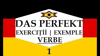 Invata Germana | GRAMATICA | Das Perfekt 1 - exemple si exercitii