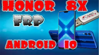 Сброс FRP Honor 8X (JSN L21)// Android 10// Сброс аккаунта Google// Программатор MRT Dongle