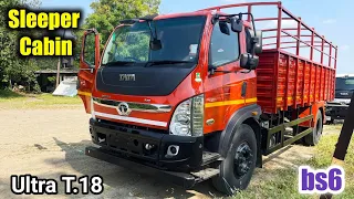 New Tata Ultra T.18 With Sleeper Cabin | 2022 Bs6 Model | Detailed Hindi Review | On road Price 🔥