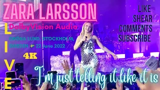 I'm just telling it like it is by Zara Larsson [Live HD Dolby] @gronalundstivoli Stockholm, Sweden 22-6-22