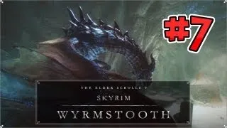 Let's Play Skyrim: Wyrmstooth Quest Mod (Gameplay/Walkthrough) [Part 7] - NIPPLES & Fort Valus